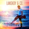 Lanskoy & Co. - Вопреки