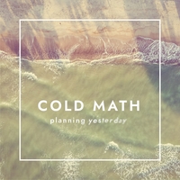 Cold Math - Planning Yesterday
