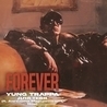 Yung Trappa - Forever