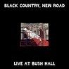 Black Country feat New Road - Live at Bush Hall