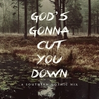 God's Gonna Cut You Down (Run On For A Long Time)