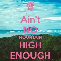 Ain't No Mountain High Enough