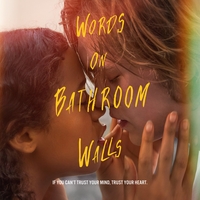 Из фильма "Слова на стенах ванной / Words on Bathroom Walls"