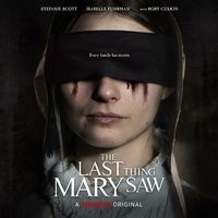 Из фильма "Последнее, что видела Мэри / The Last Thing Mary Saw"